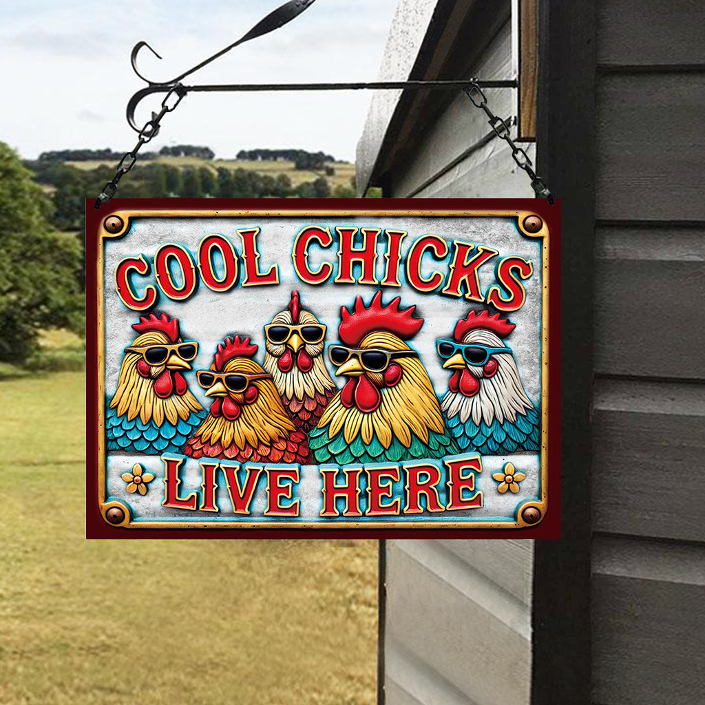 Cool Chicks Live Here - Chicken Rectangle Metal Sign