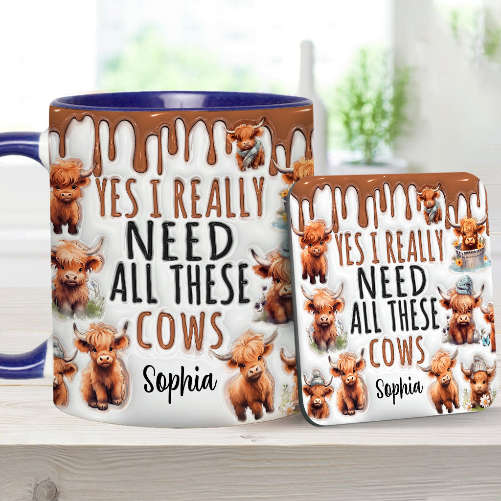 Yes I Really Need All These Cows - Personalized Accent Mug