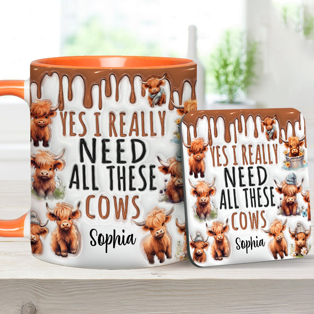 Yes I Really Need All These Cows - Personalized Accent Mug