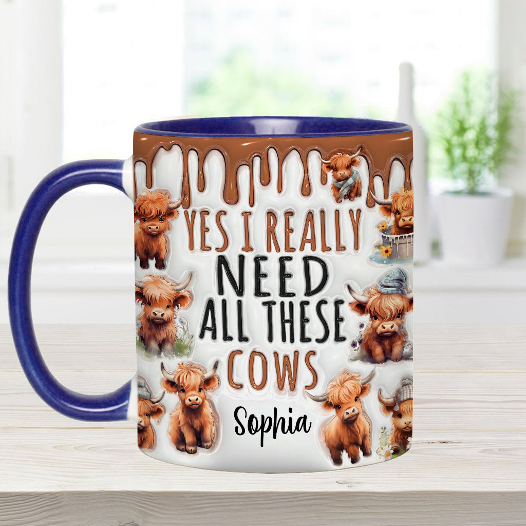 Yes I Really Need All These Cows - Personalized Accent Mug