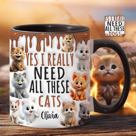 Yes I Really Need All These Cats/Dogs - Personalized Cat Accent Mug