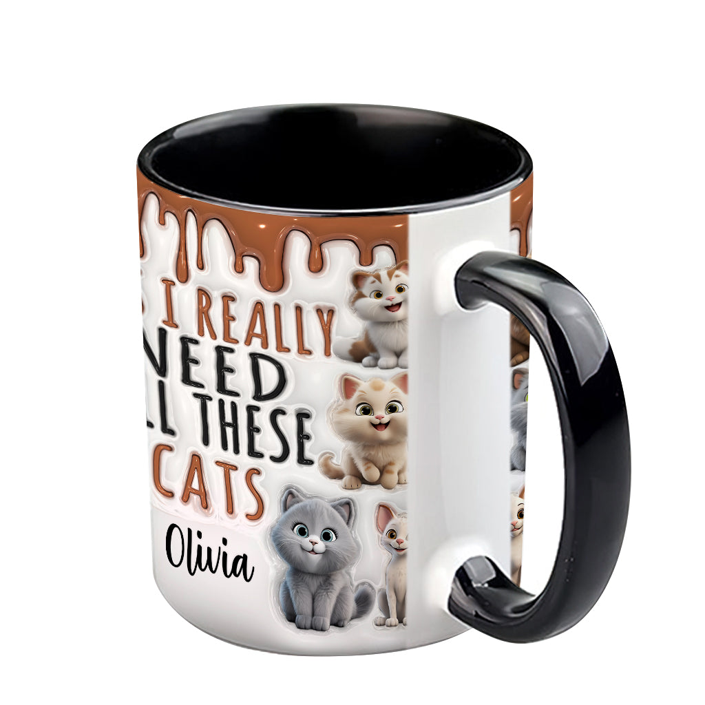 Yes I Really Need All These Cats/Dogs - Personalized Cat Accent Mug