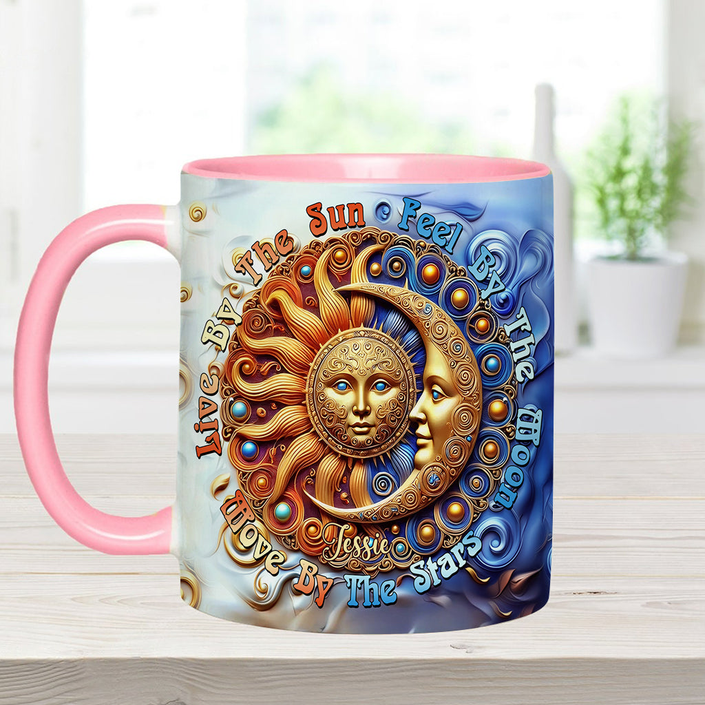 Live By The Sun Feel By The Moon Move By The Stars - Personalized Hippie Accent Mug