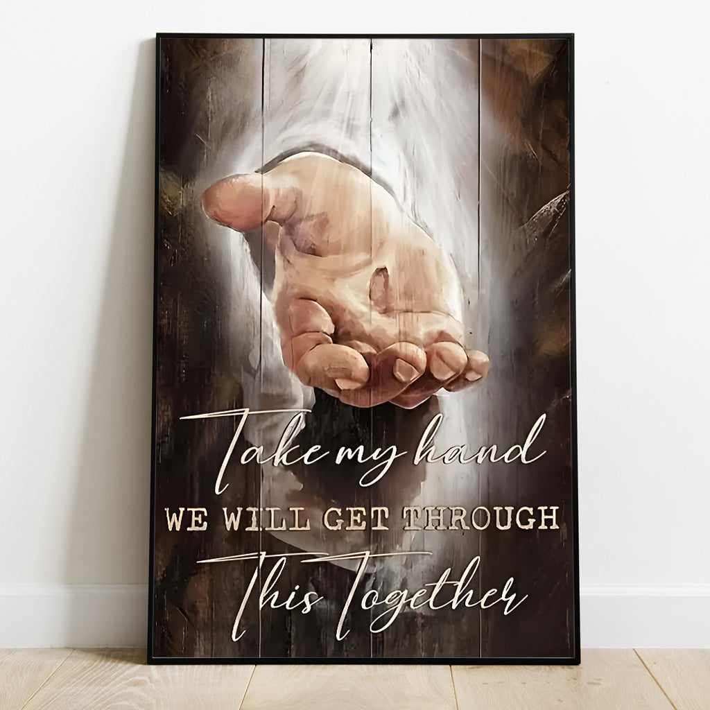 We Will Get Through - Personalized Christian Canvas And Poster