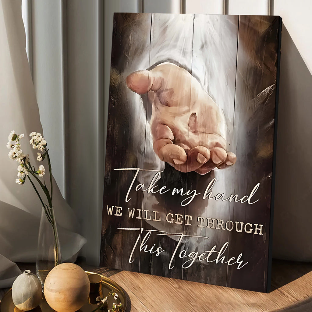 We Will Get Through - Personalized Christian Canvas And Poster