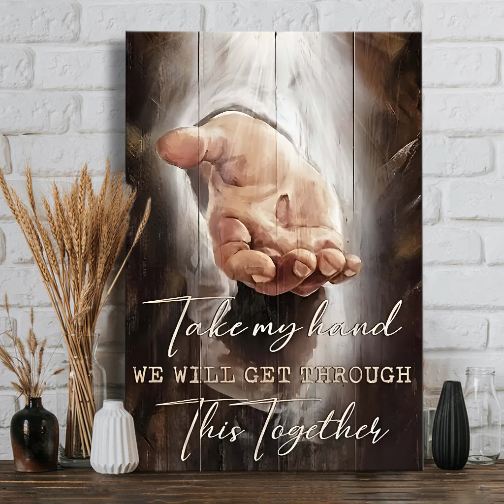 We Will Get Through - Personalized Christian Canvas And Poster