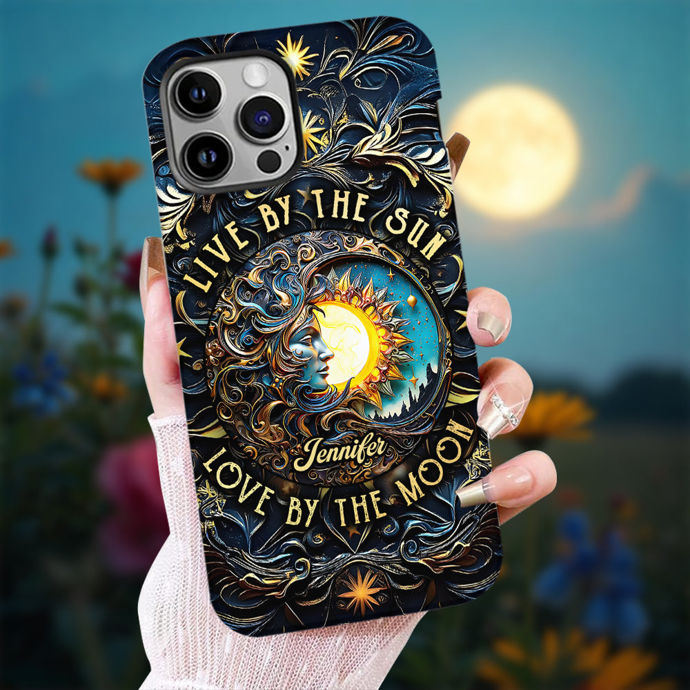 Live By The Sun Love By The Moon - Personalized Hippie Full Print Phone Case