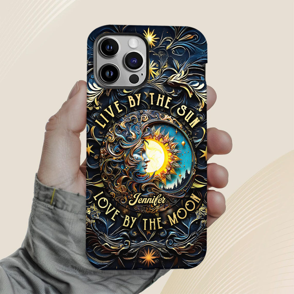 Live By The Sun Love By The Moon - Personalized Hippie Full Print Phone Case