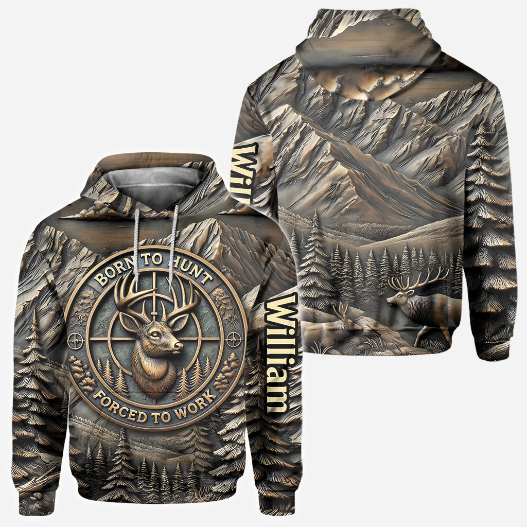 Born To Hunt Forced To Work - Personalized Hunting All Over Shirt