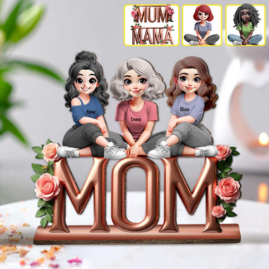 Best Mom Ever - Personalized Mother 1 Layered Big Freestanding