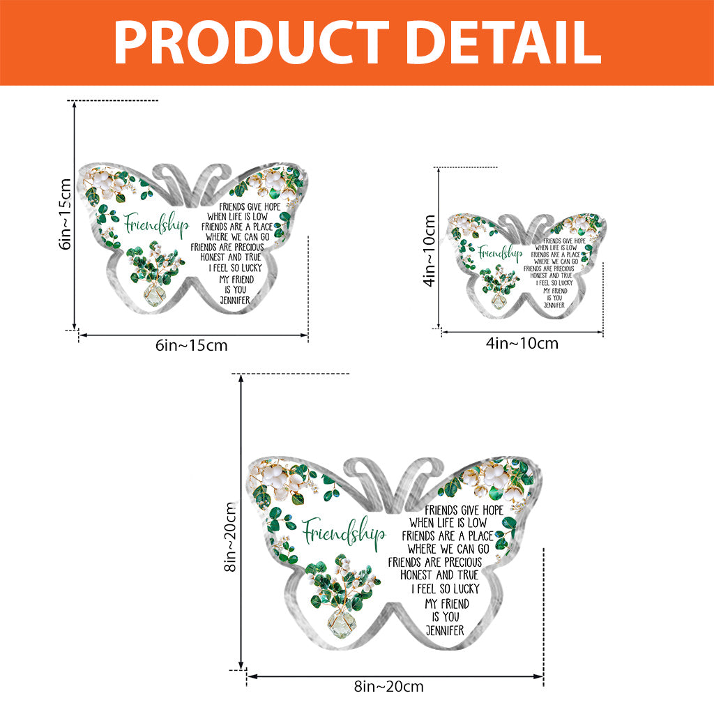 My Friend Is You - Personalized Bestie Custom Shaped Acrylic Plaque