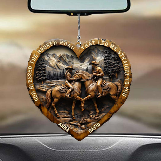 God Blessed The Broken Road That Led Me Straight To You - Personalized Country Girl Car Ornament