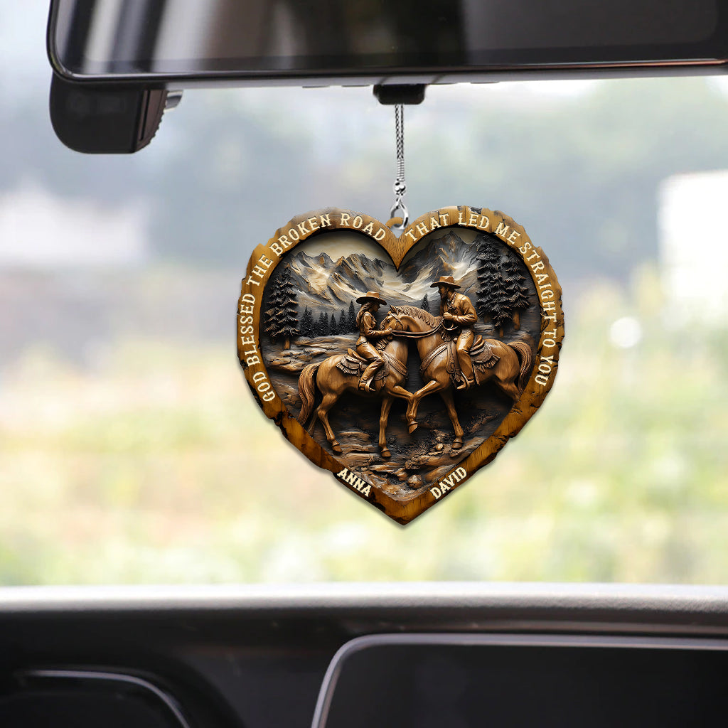 God Blessed The Broken Road That Led Me Straight To You - Personalized Country Girl Car Ornament