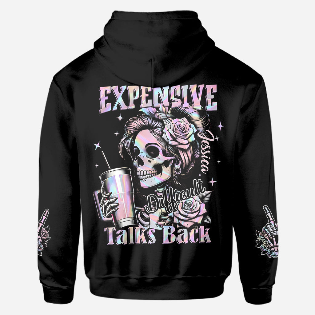 Expensive Difficult And Talks Back - Personalized Skull All Over Shirt