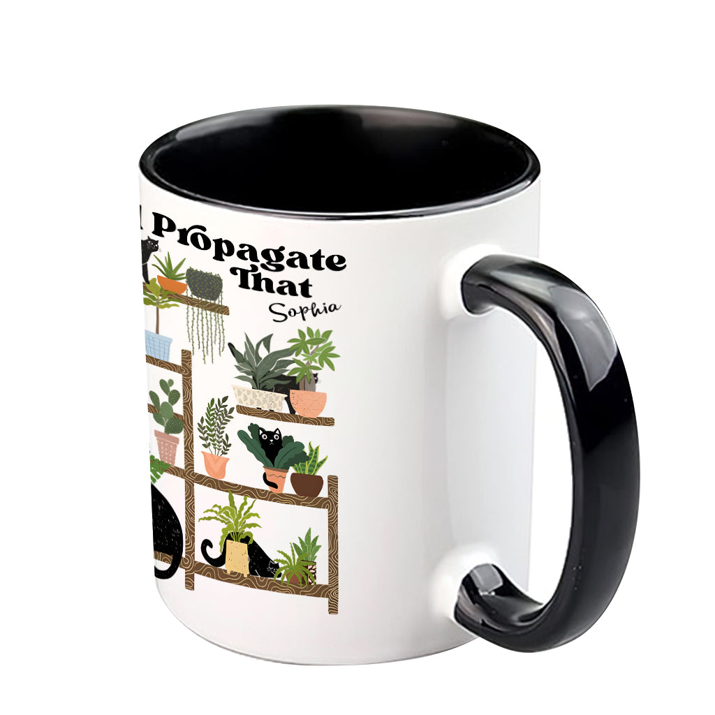 I'd Propagate That - Personalized Gardening Accent Mug