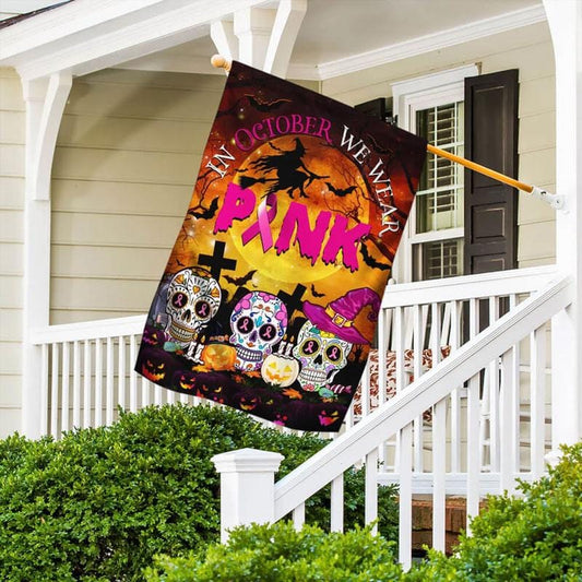 In October We Wear Pink Halloween Skull - Breast Cancer Awareness House Flag 0822