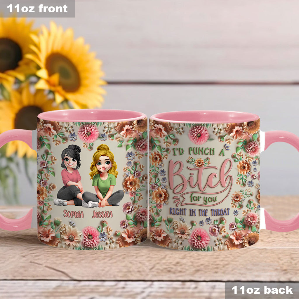 Punch A Bitch For You My Bestie - Personalized Bestie Accent Mug