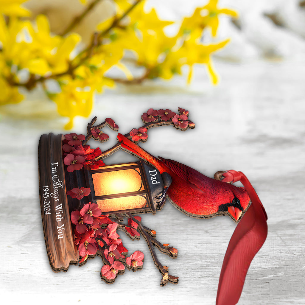 I'm Always With You - Personalized Memorial Ornament