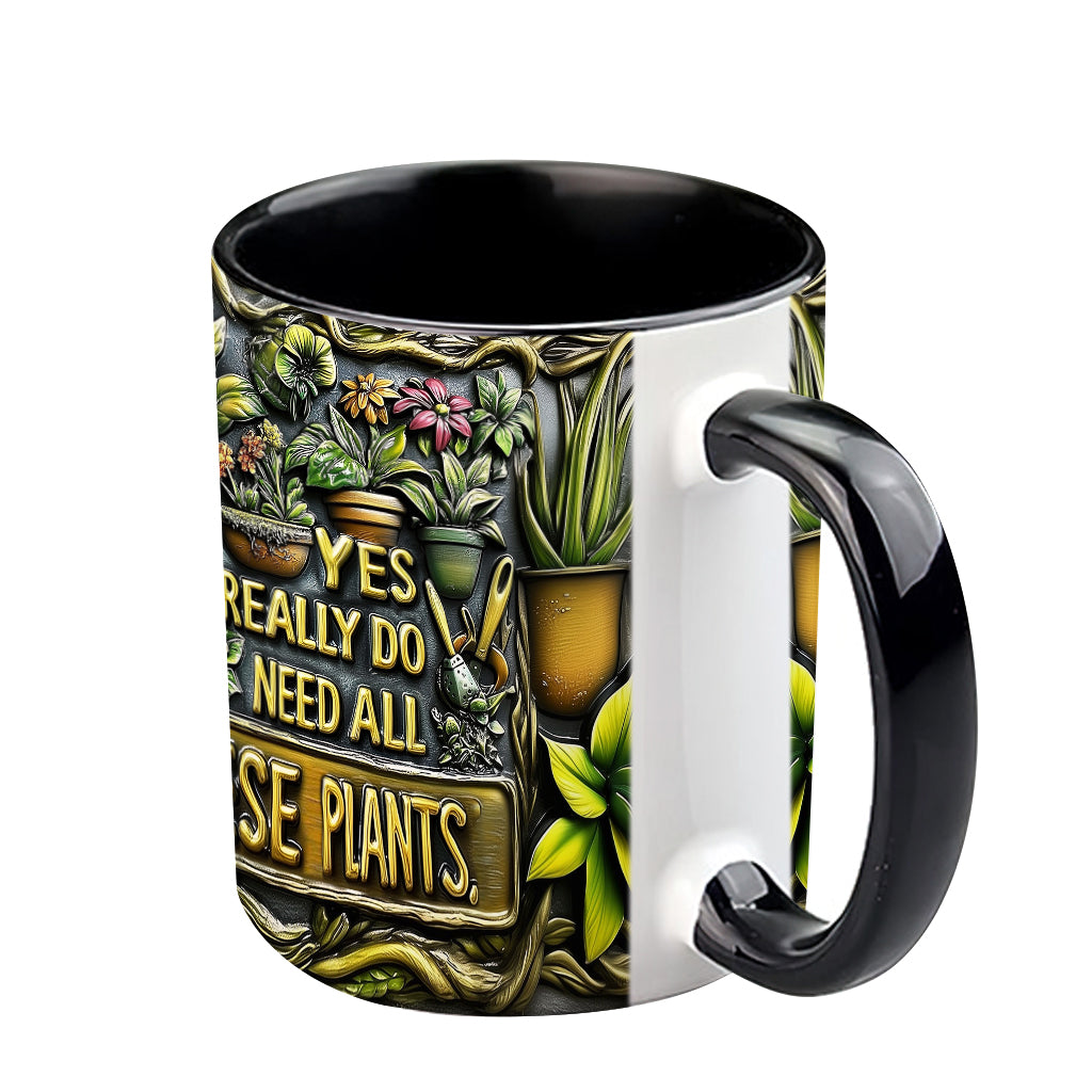 Yes I Need All These Plants - Personalized Gardening Accent Mug