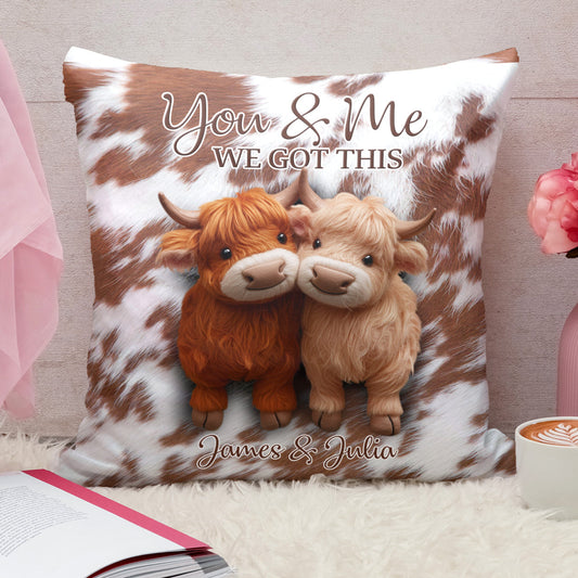 You And Me We Got This - Personalized Throw Pillow