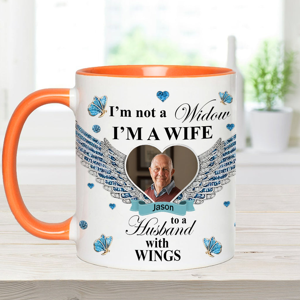I'm Not A Widow - Personalized Memorial Accent Mug