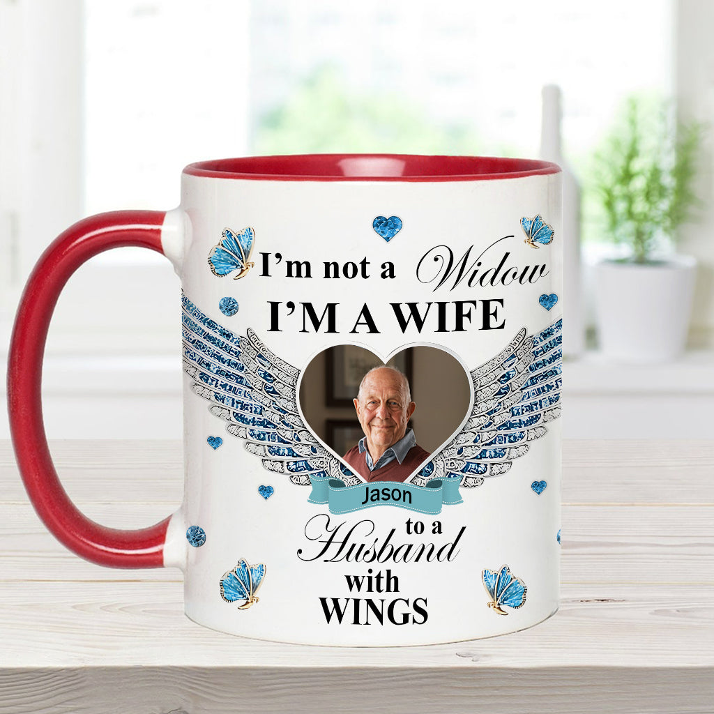 I'm Not A Widow - Personalized Memorial Accent Mug