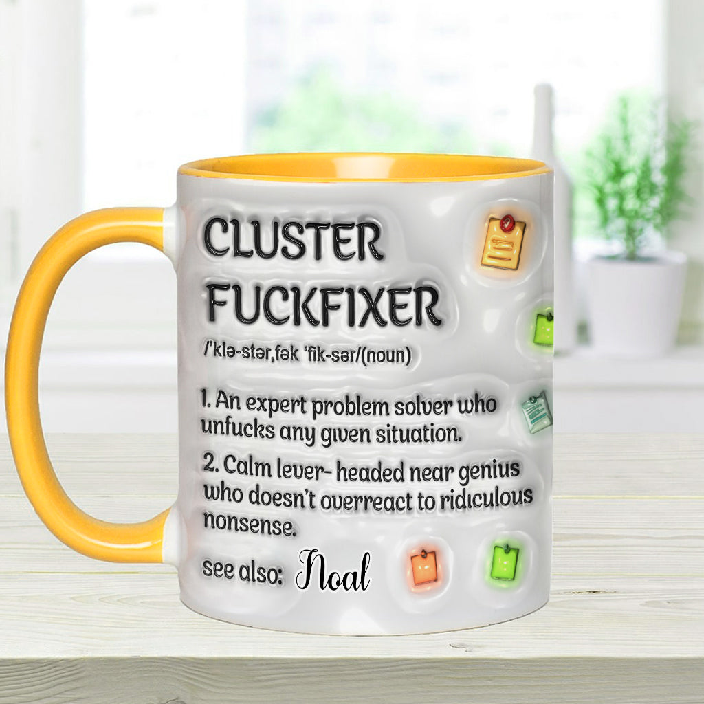 Cluster F*** Fixer - Personalized Colleague Accent Mug