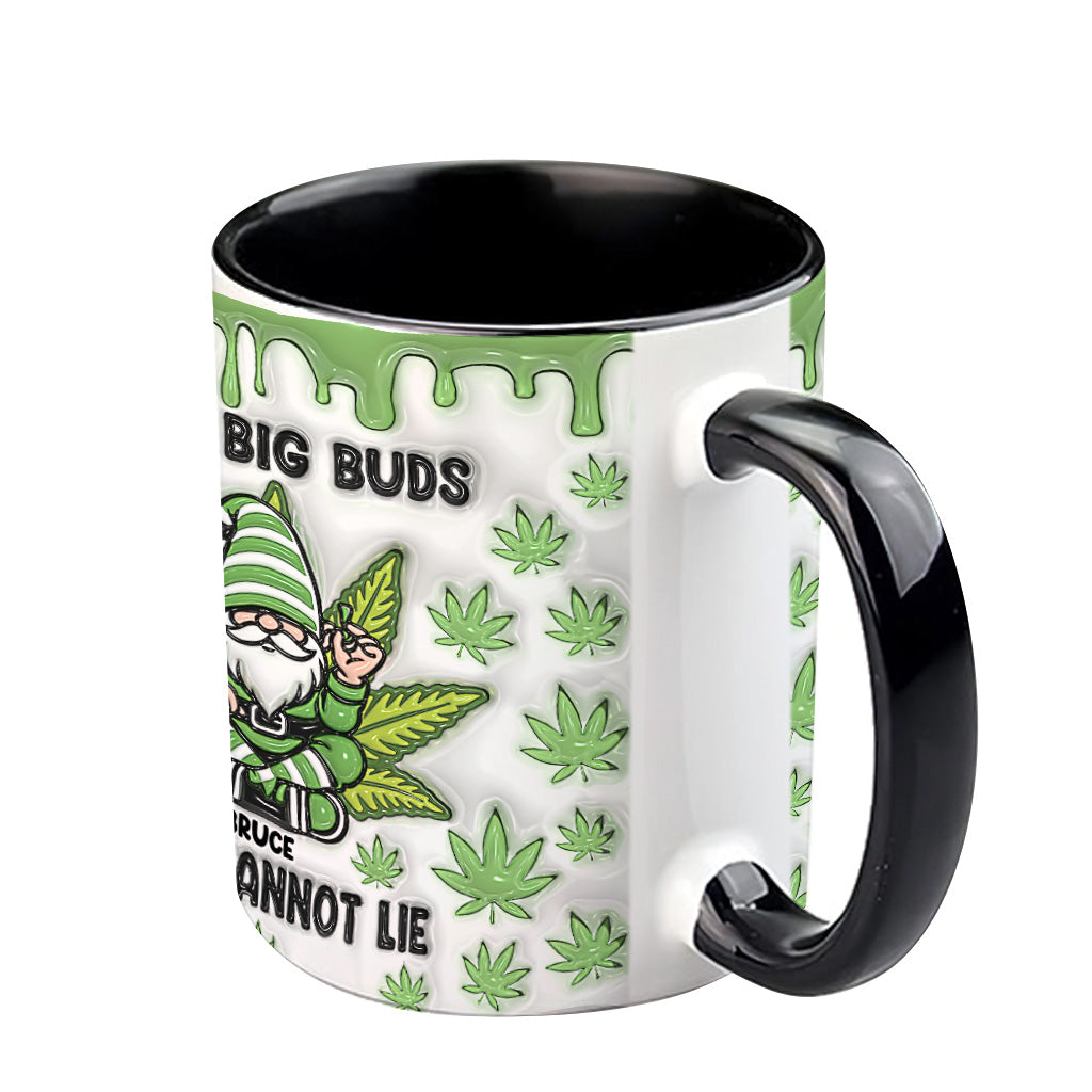 I Like Big Buds And I Cannot Lie - Personalized Weed Accent Mug