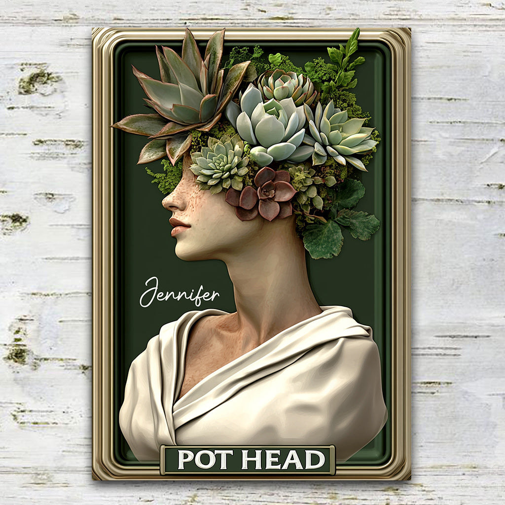 Pot Head - Personalized Gardening Rectangle Metal Sign