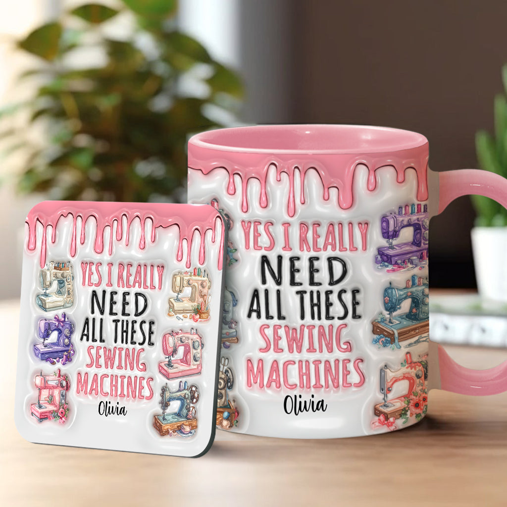 I Really Need All These Sewing Machines - Personalized Sewing Accent Mug