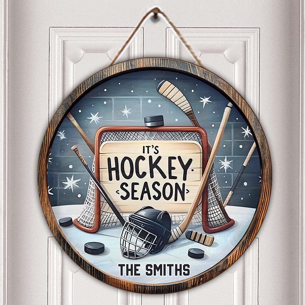 It's Hockey Season - Personalized Hockey Round Wood Sign