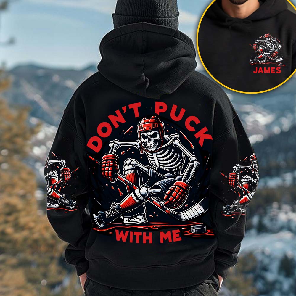 Don't Puck With Me - Personalized Hockey All Over Shirt