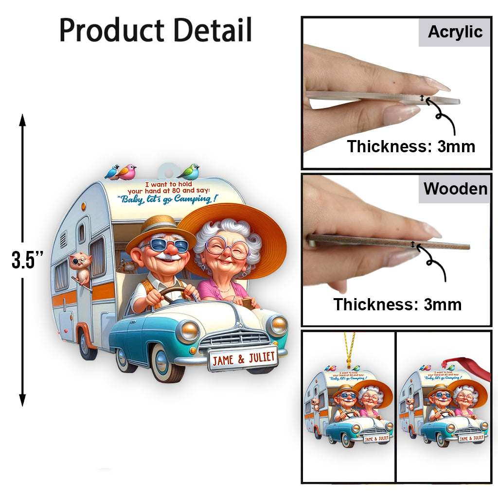 I Want to Hold Your Hand at 80 And Say Baby Let's Go Camping - Personalized Camping Ornament