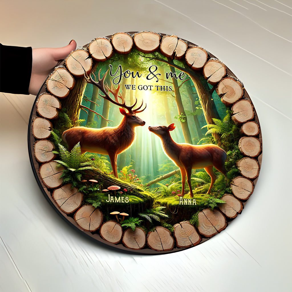 You & Me We Got This - Personalized Hunting Round Wood Sign