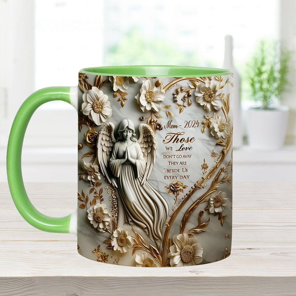 Those We Love Don't Go Away - Personalized Memorial Accent Mug