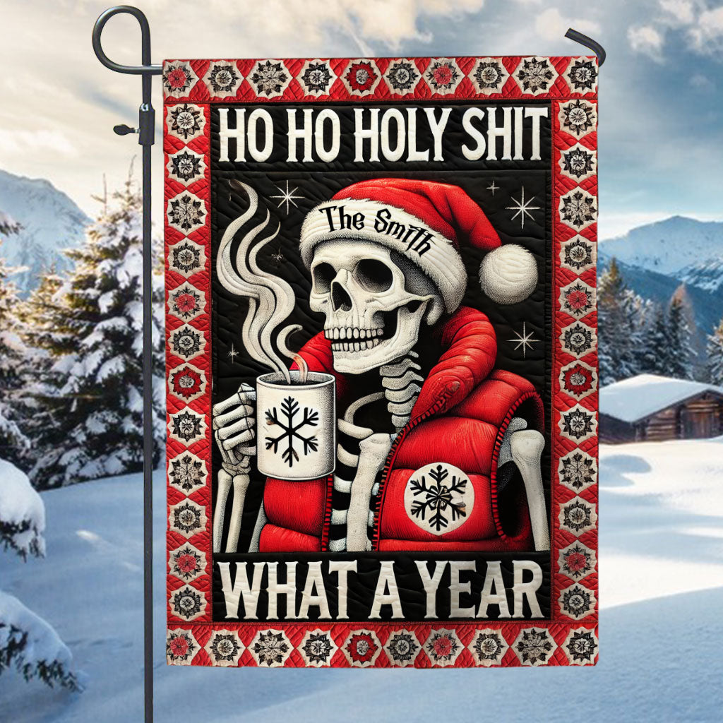 Ho Ho Holy Sh*t What A Year - Personalized Skull Garden Flag