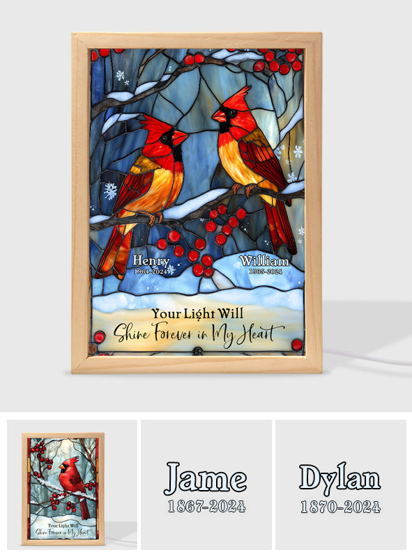 Your Light Will Shine Forever In My Heart - Personalized Memorial Picture Frame Light Box