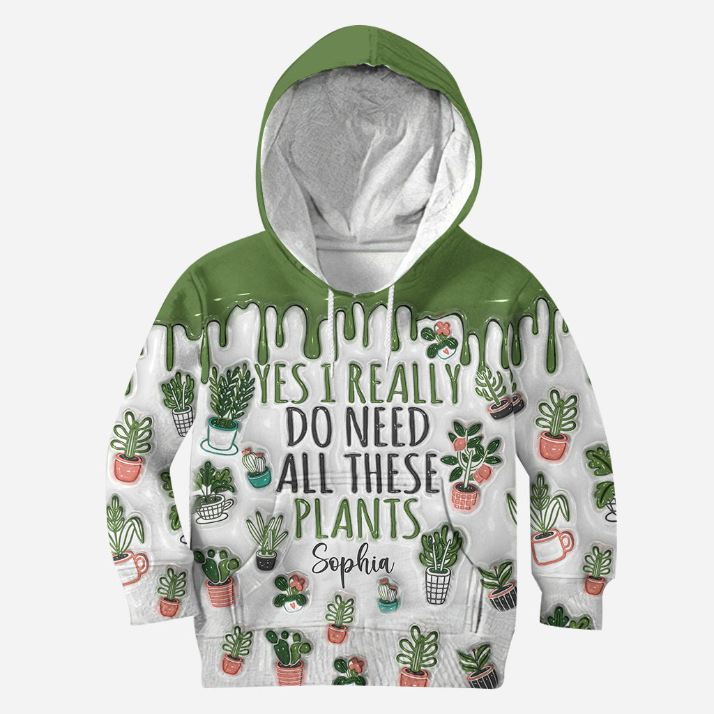 Yes I Need All These Plants - Personalized Gardening Hoodie and Leggings