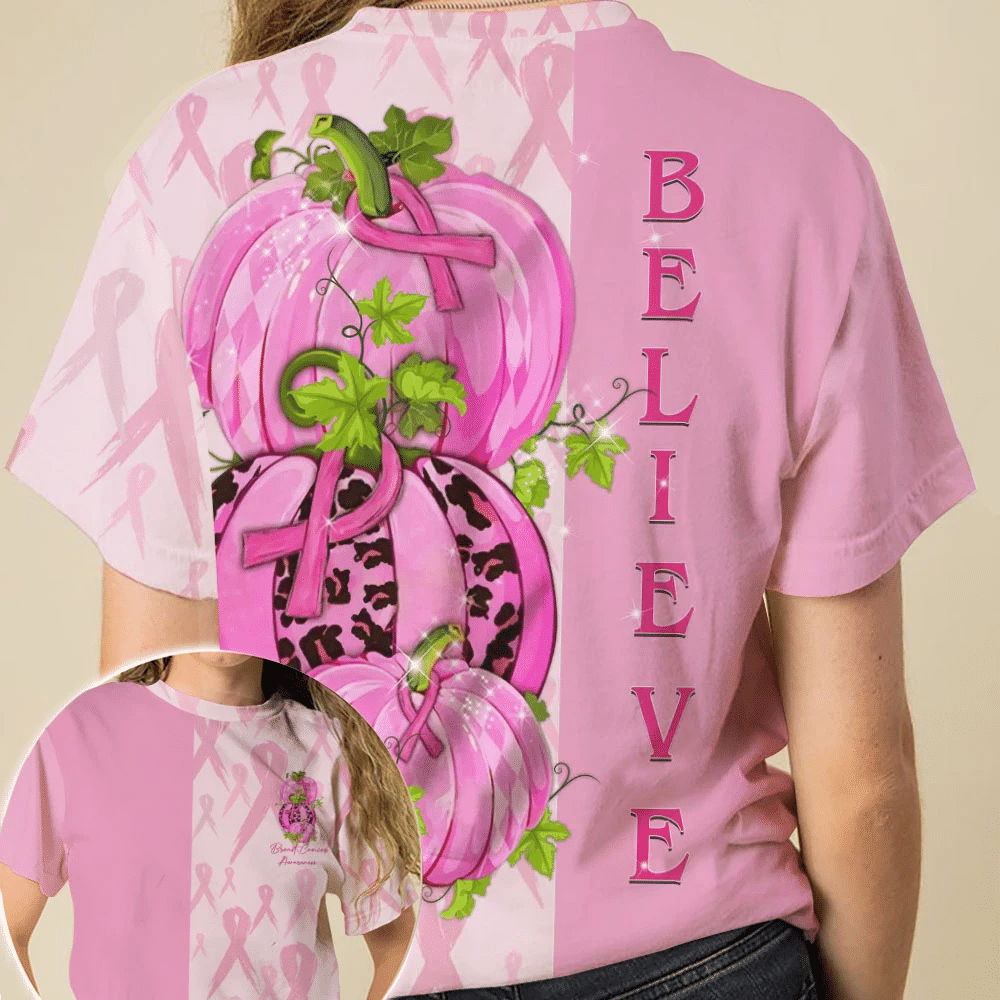 Believe Pumpkins - Breast Cancer Awareness All Over T-shirt and Hoodie 0822