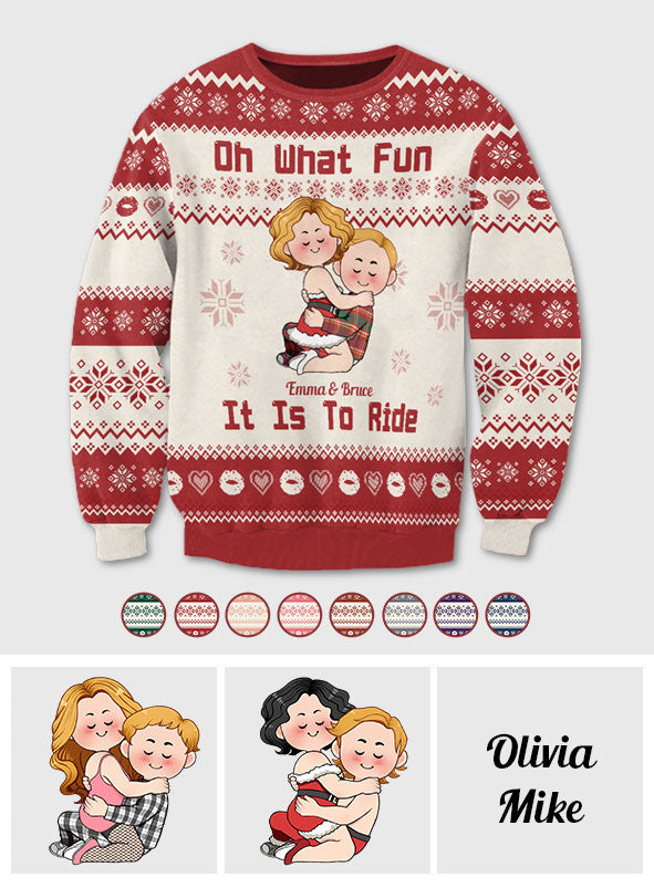 Oh What Fun It Is To Ride - Personalized Couple Ugly Sweater