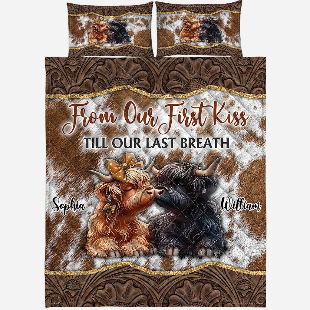 From Our First Kiss Till Our Last Breath - Personalized Quilt Set