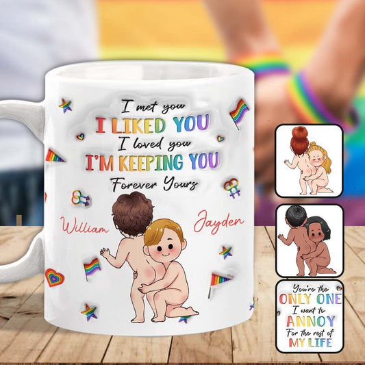 I'm Keeping You - Personalized LGBT Support Mug
