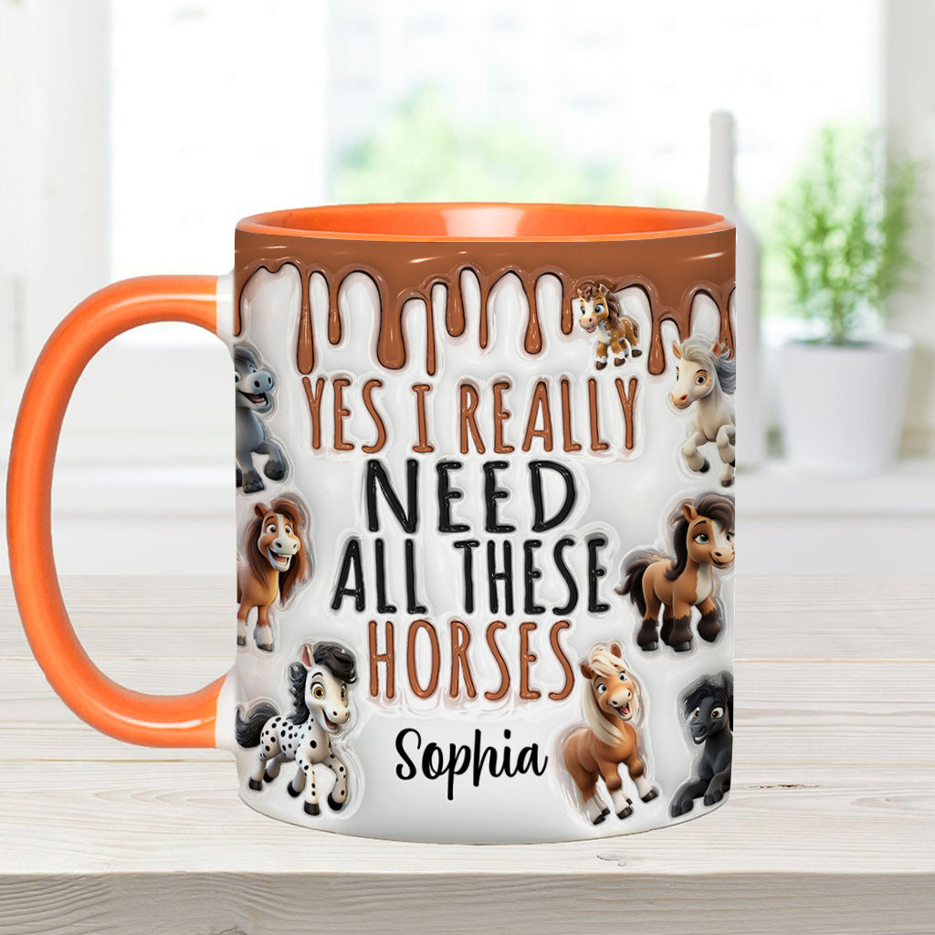 I Need All These Horses - Personalized Horse Accent Mug