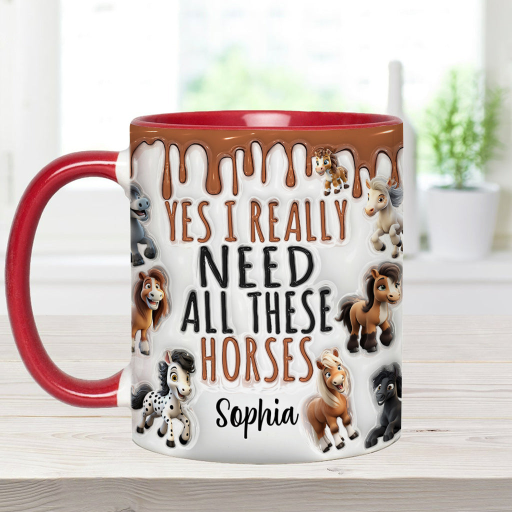 I Need All These Horses - Personalized Horse Accent Mug