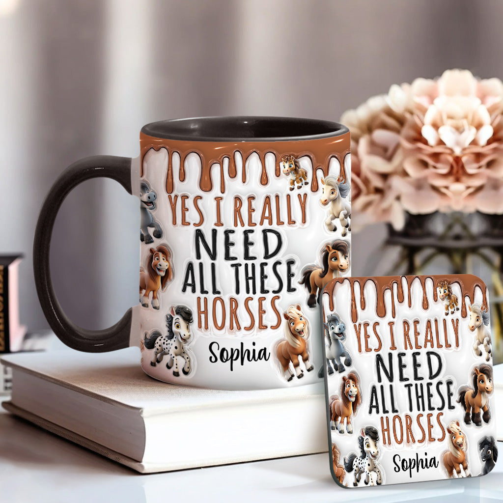 I Need All These Horses - Personalized Horse Accent Mug