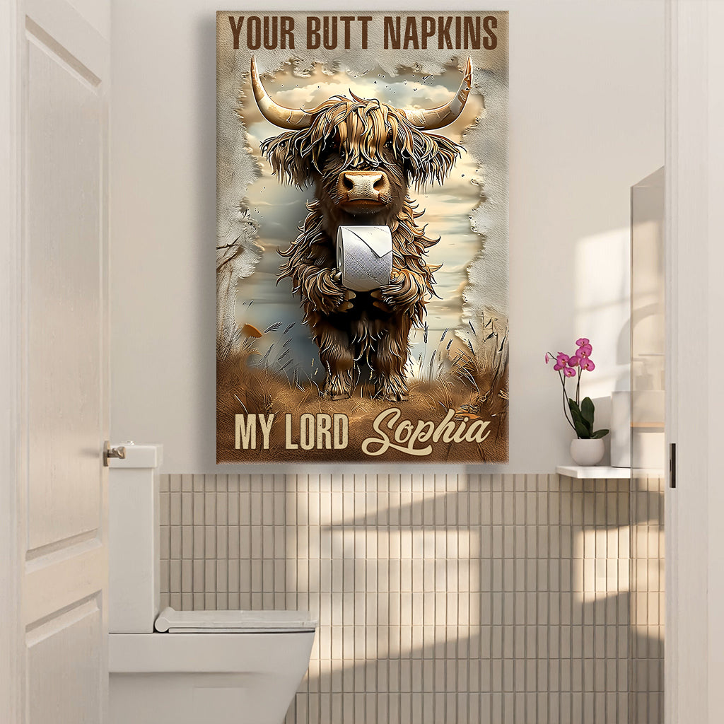 Your Butt Napkins My Lord - Personalized Canvas And Poster