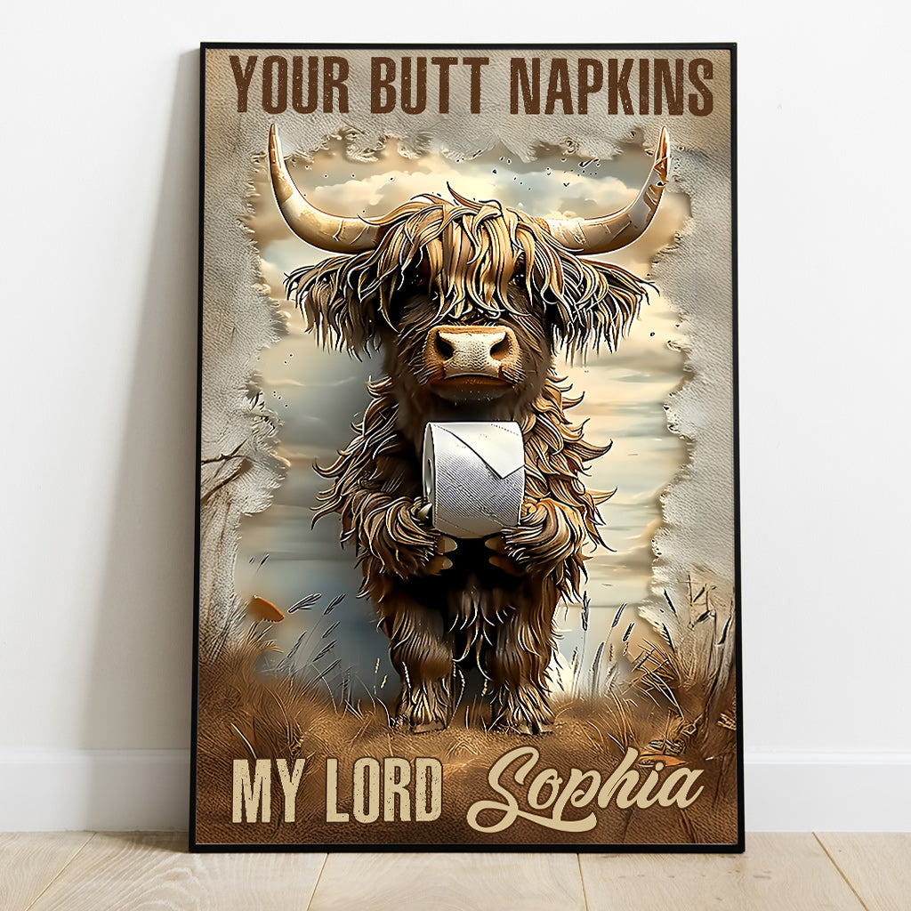 Your Butt Napkins My Lord - Personalized Canvas And Poster