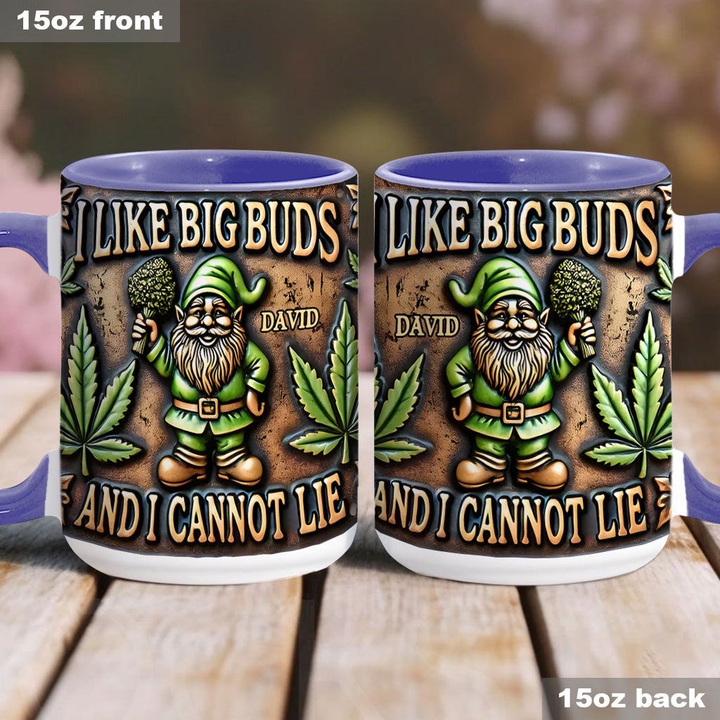 I Like Big Buds - Personalized Weed Accent Mug