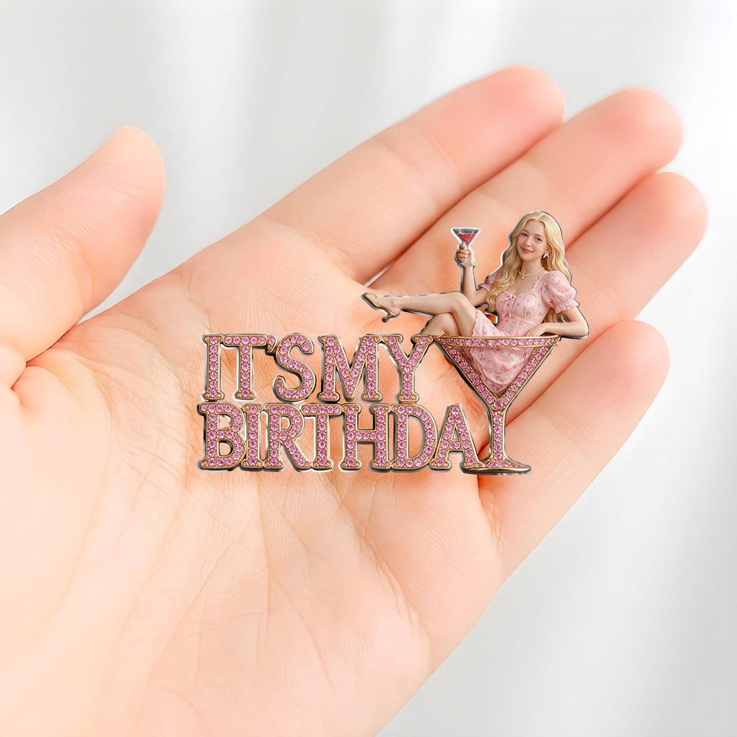 It's My Birthday - Personalized Birthday Party Woman 3D Embossed Enamel Pin