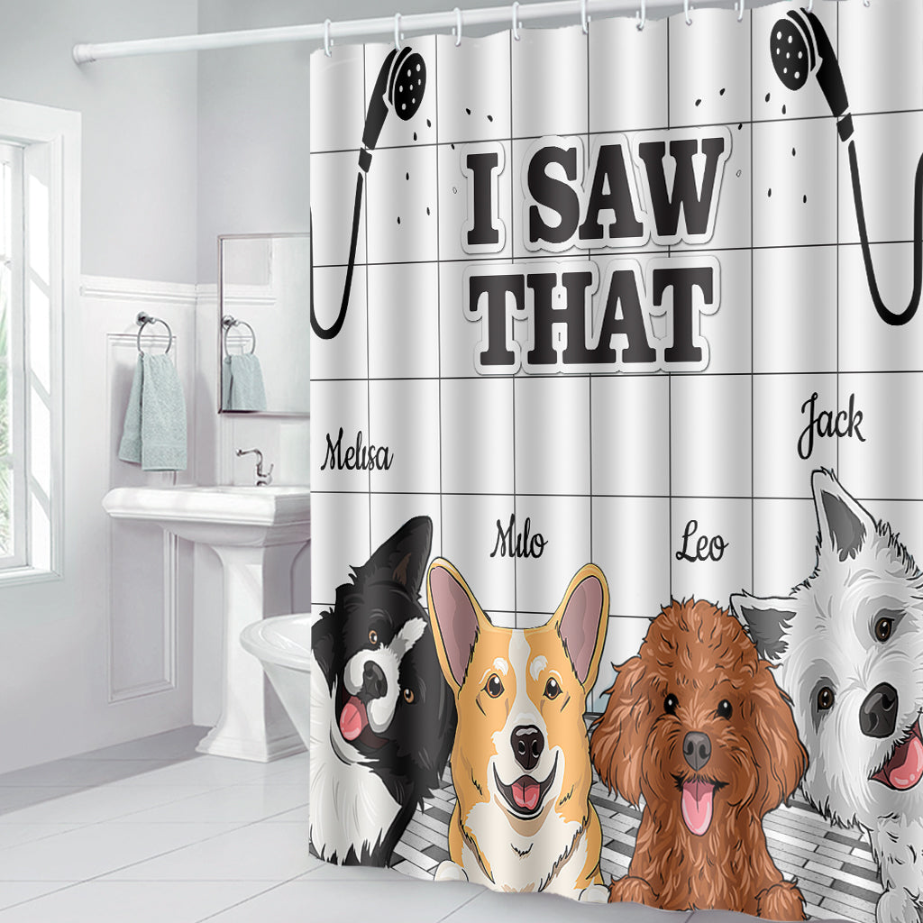 I Saw That - Personalized Dog Shower Curtain
